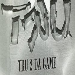 Tru 2 da Game